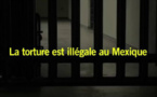 Mexique: multiplication des signalements d’actes de torture