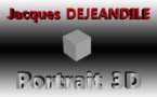 Portrait 3D: Jacques Dejeandile se confie