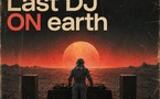 Franck Marchal dévoile Last DJ on Earth, un single électronique tétanisant
