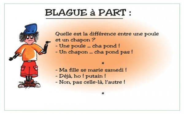 Blague à part ...