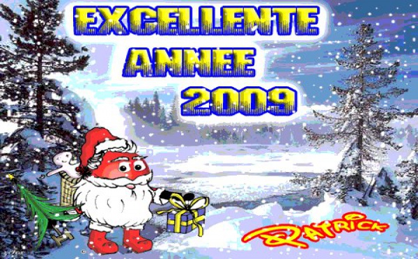 BONNE ANNEE ... DEUX MILLE 9