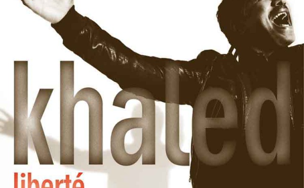 Khaled savoure sa Liberté retrouvée