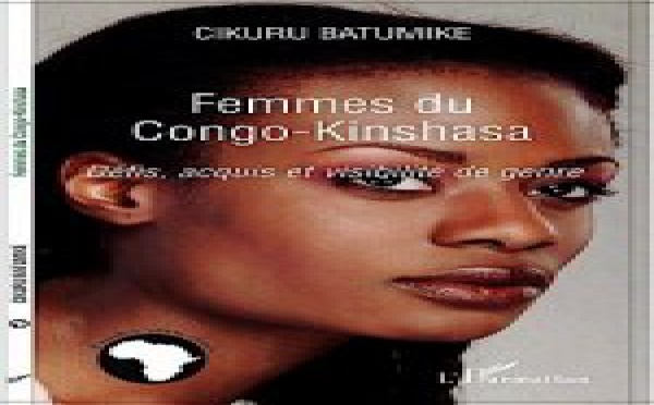 Femmes du Congo-Kinshasa : défis, acquis et visibilité de genre