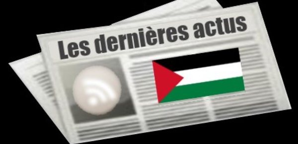 Les dernières actus de Palestine