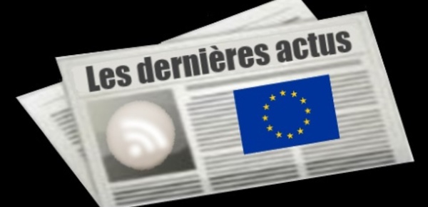 Les dernières actus de l'Union européenne