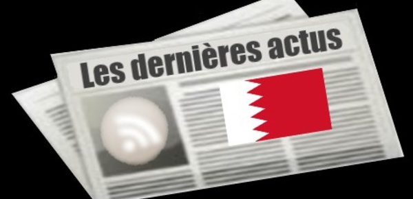 Les dernières actus de Bahrein