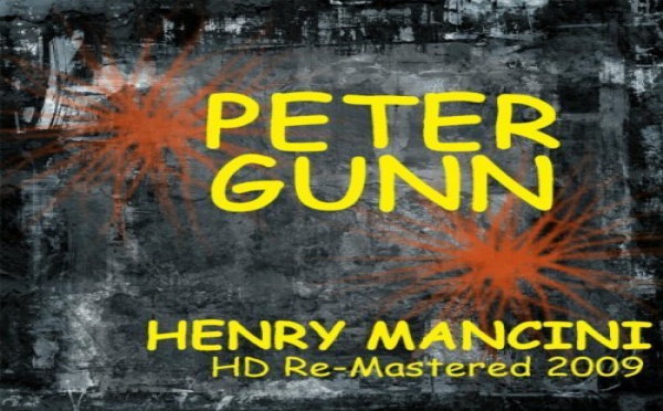 The music from Peter Gunn - Henry Mancini