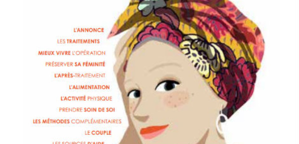 "Comment vivre son cancer au quotidien"