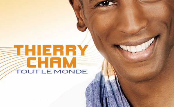 Thierry Cham relance l'été avec Tout le Monde