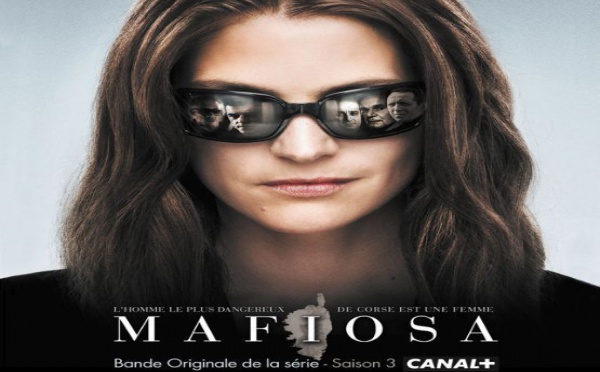 Mafiosa, saison 3, une bande originale explosive !