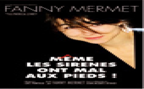 Fanny Mermet: entre rire et comédie, une sirène pas comme les autres