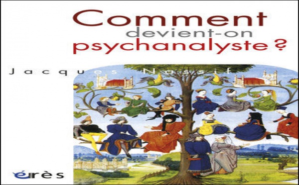 Défense et illustration de la psychanalyse par Jacques Nassif