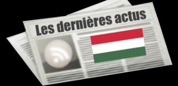 Les dernières actus de Hongrie