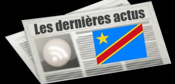Les dernières actus de la RDC