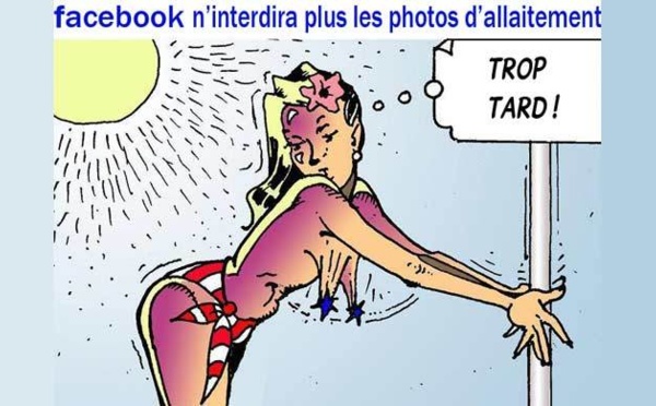 DESSIN DE PRESSE: Facebook autorise les photos d'allaitement
