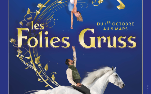 Les Folies Gruss, un spectacle à voir en famille à Paris
