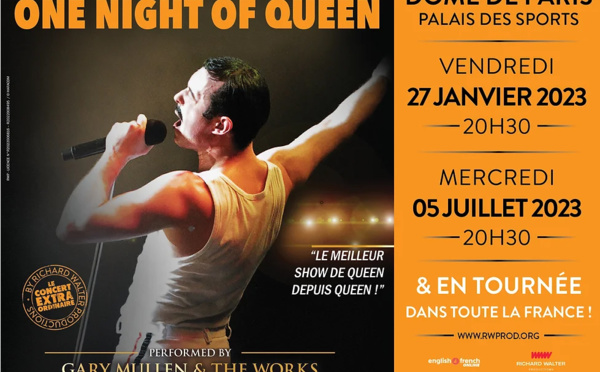 One Night of Queen au Dôme de Paris les 27/01 et 05/07/2023