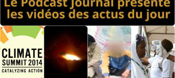 Les actualités en 4 vidéos du 23 septembre 2014