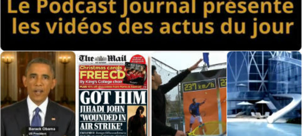 Les actualités en 4 vidéos du 21 novembre 2014