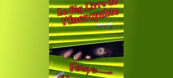 Le Big Livre de l'Incroyable 2015 porte bien son nom!