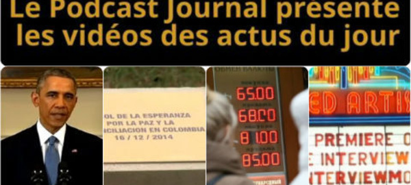 Les actualités en 4 vidéos du 17 décembre 2014