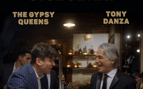 The Gypsy Queens &amp; Tony Danza sortent le titre "Buona sera signorina"