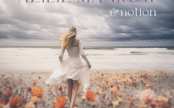 Aziliz Manrow libère en clip notre grande Emotion