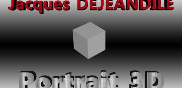 Portrait 3D: Jacques Dejeandile se confie