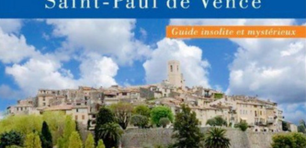 Le passé mystérieux de Saint-Paul de Vence