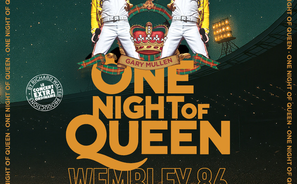 One Night of Queen célèbre Queen à Wembley le 20 janvier 2026 au Dôme de Paris et en tournée