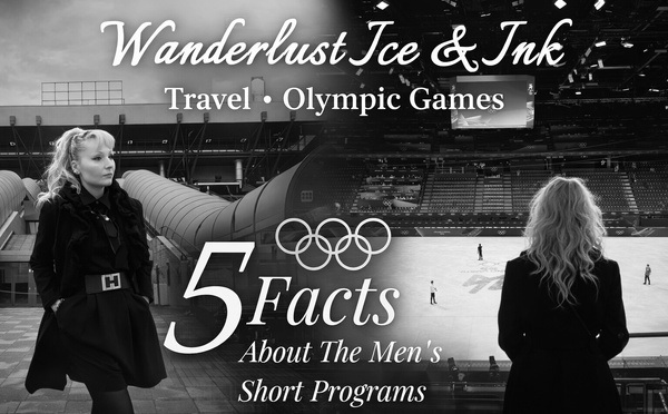 Wanderlust Ice &amp; Ink — Travel: Living the Olympic Experience in Milan, Five Facts from the Men’s Short Program