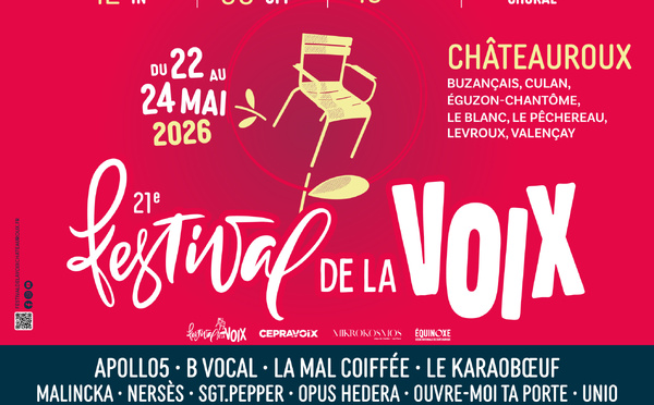 Festival de la Voix de Châteauroux : une 21e édition tournée vers la diversité vocale contemporaine