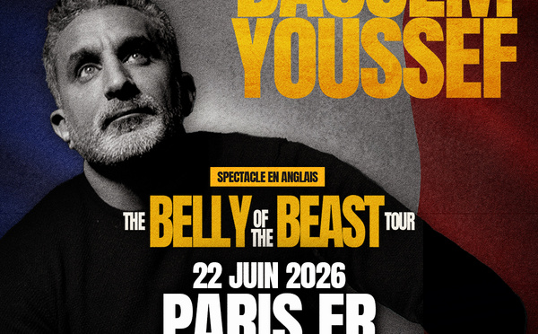 Bassem Youssef en one man show à la Salle Pleyel à Paris le 22 juin 2026