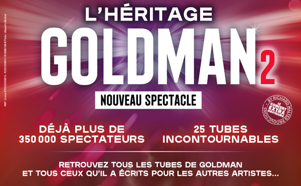 L'Héritage Goldman 2 en tournée et au Dôme de Paris le 8 novembre 2026