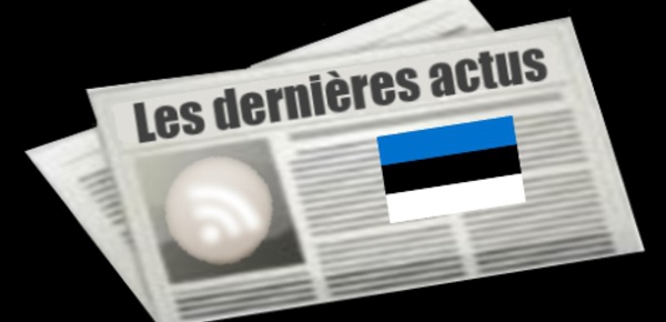 Les dernières actus d'Estonie