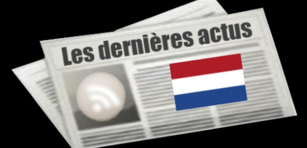 Les dernières actus des Pays-Bas