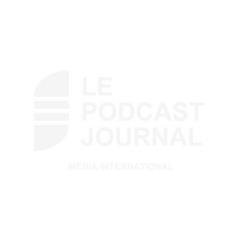 Podcast Journal, l'information internationale diffusée en podcast Podcast Journal, l'information internationale diffusée en podcast